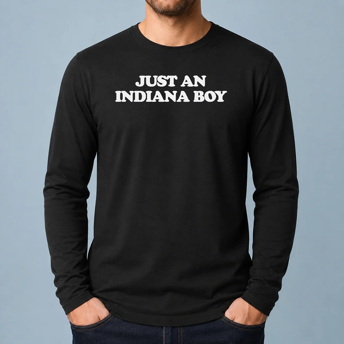 Nice Just An Indiana Boy Hoosier Midwest Home State Long Sleeve Shirt