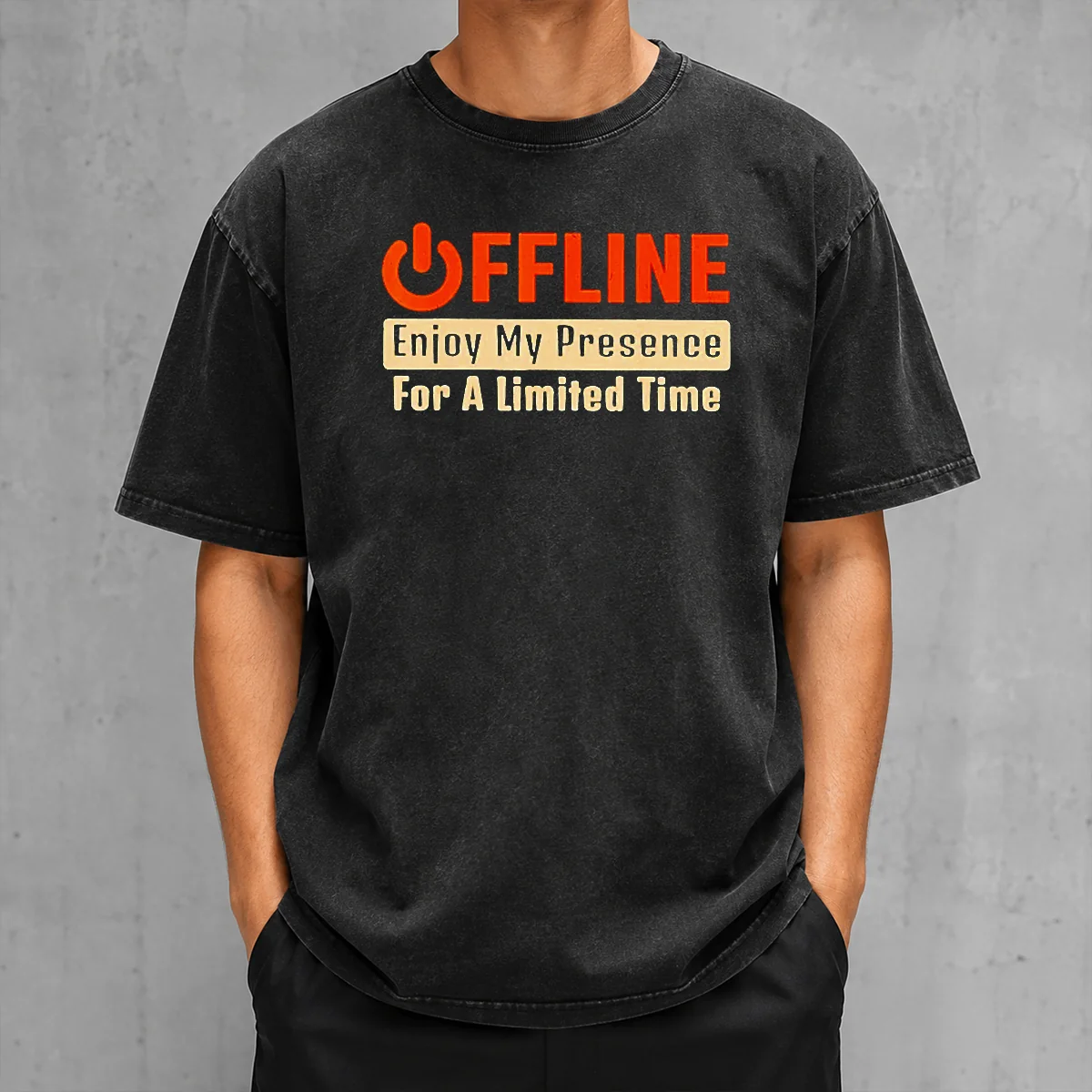 Nice Offline Enjoy My Presence For Limited A Time Washed T-Shirt