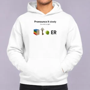 Nice Pronounce It Slowly From The Right To Left Hoodie