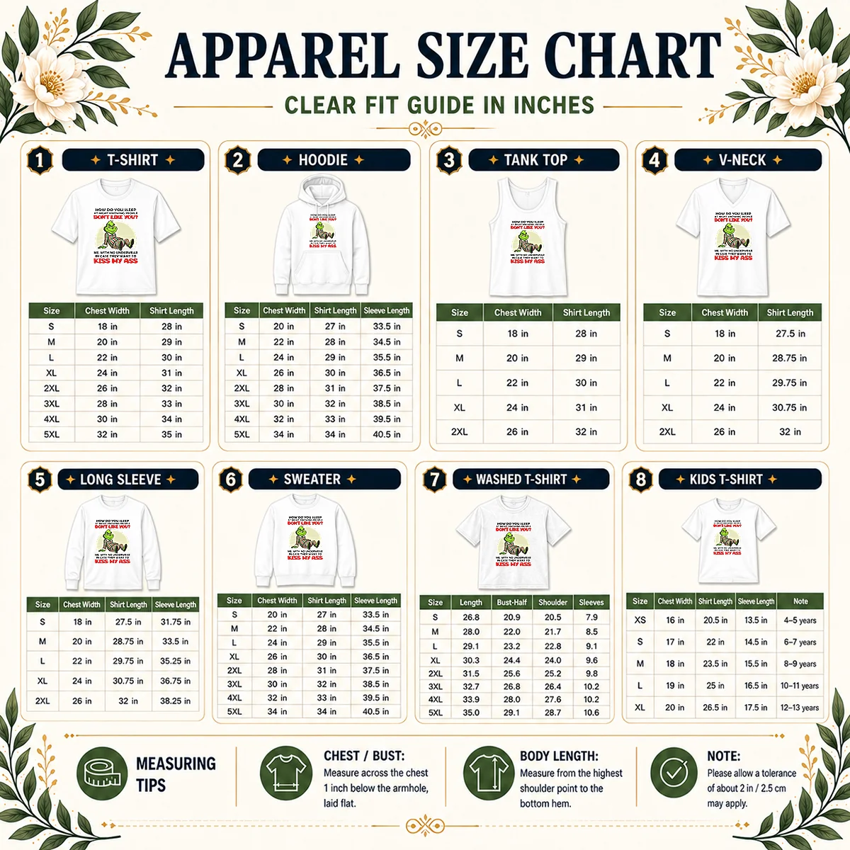 Official Grinch How Do You Sleep At Night Knowing People Dont Like You Me With No Underwear In Case Size Chart Size chart for Official Grinch How Do You Sleep At Night Knowing People Dont Like You Me With No Underwear In Case with measurements in inches and cm