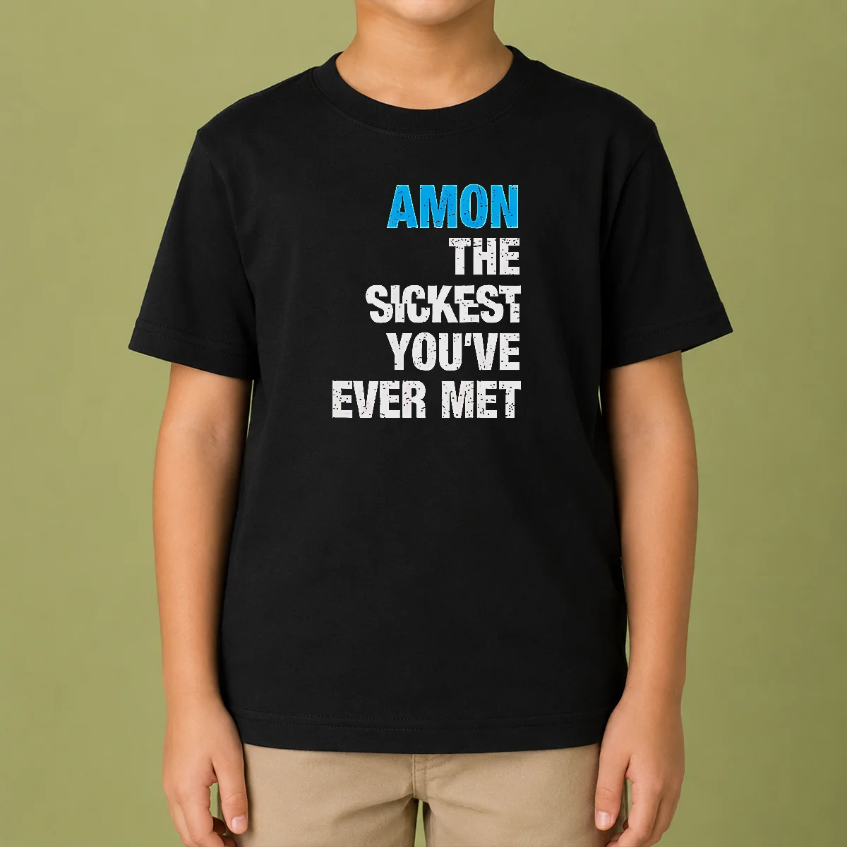 Original Amon The Sickest You'Ve Ever Met Kids T-Shirt