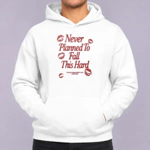 Original Awesome Never Planned To Fall This Hard You Are Looking Pretty Hot Over There hoodie in black with front pocket and drawstring hood