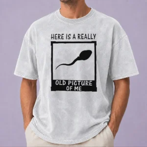 Original Here'S A Really Old Picture Of Me washed t shirt in faded black showing front print design