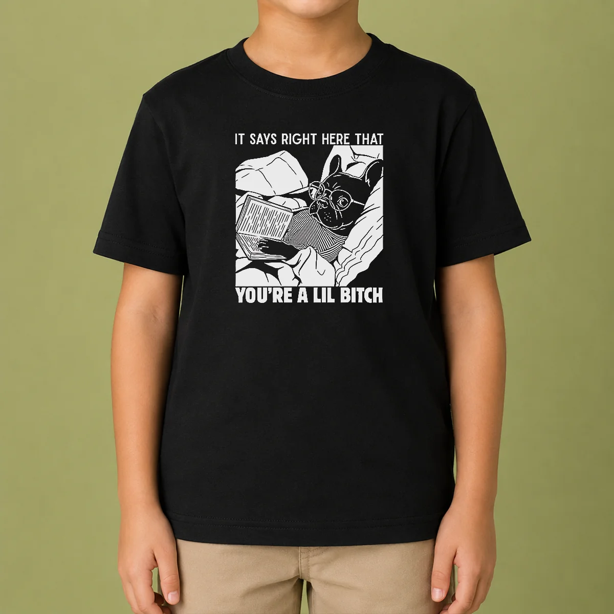 Original It Says Right Here That You'Re A Lil Bitch Kids T-Shirt