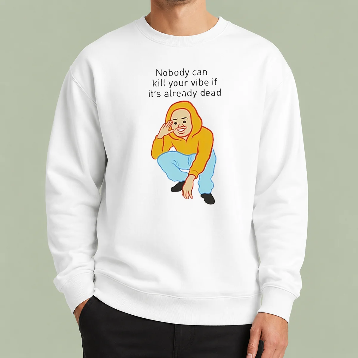 Original Nobody Can Kill Your Vibe If It'S Already Dead Cartoon Man Sweater