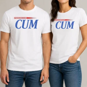 Original Pretty Powered By Cum