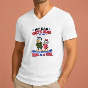 Original Top Penguin My Dad Gets Mad At Me But I'M Literally Him As A Girl V-Neck Shirt