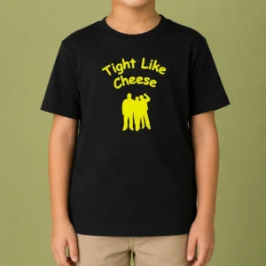Original Workaholics Anders Blake Adam Tight Like Cheese Friendship Crew Kids T-Shirt