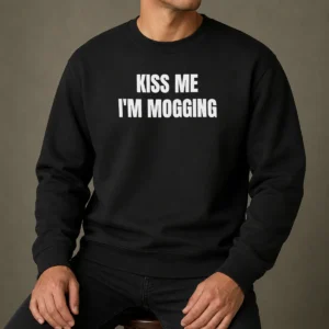 Premium Kiss Me I'M Mogging Looksmaxxing Meme Sweater