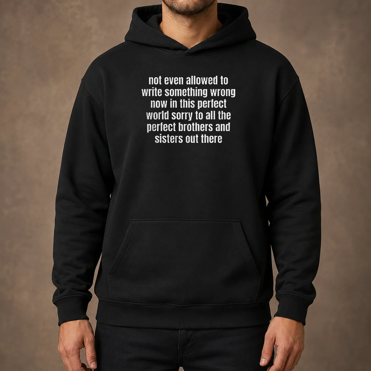 Premium Not Even Allowed To Write Something Wrong Now In This Hoodie