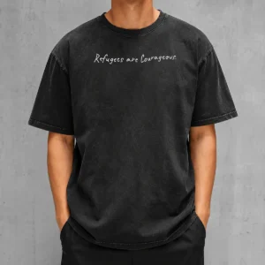 Premium Pretty Refugees Are Courageous Washed T-Shirt