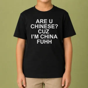 Pretty Are U Chinese Cuz I'M China Fuhh Kids T-Shirt