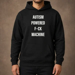 Pretty Autism Powered Fuck Machine Humor Hoodie in dark color, featuring bold text print on front
