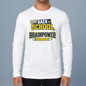Pretty Back To School Brainpower Typography Long Sleeve Shirt