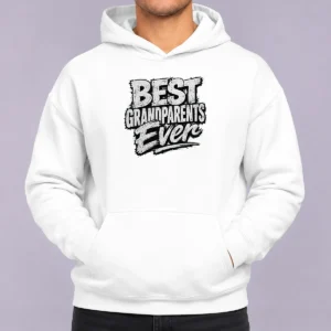 Pretty Grandparents Day Best Grandparents Ever Streetwear Hoodie