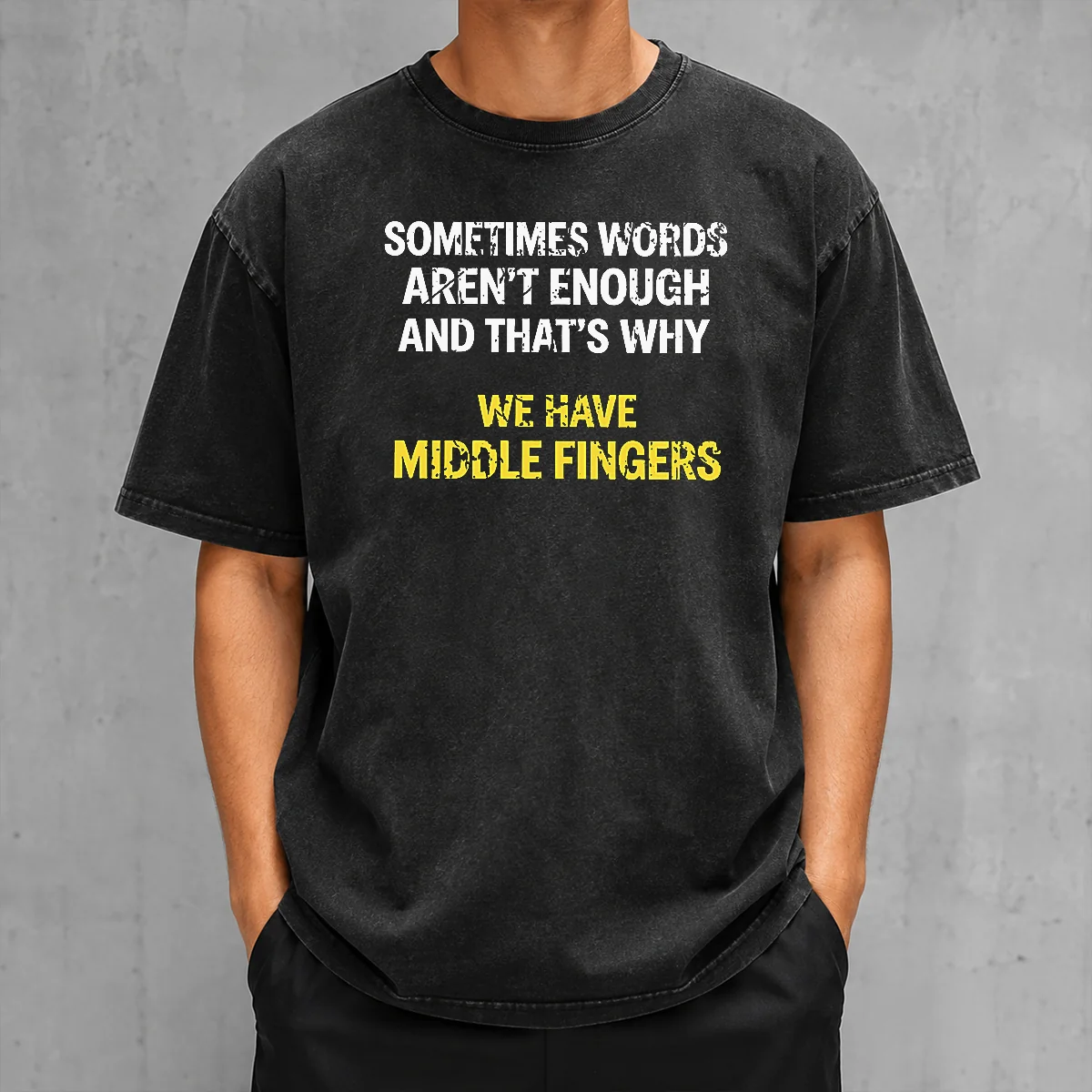 Pretty Hot That'S Why We Have Middle Finger washed t shirt in soft faded fabric with bold text design
