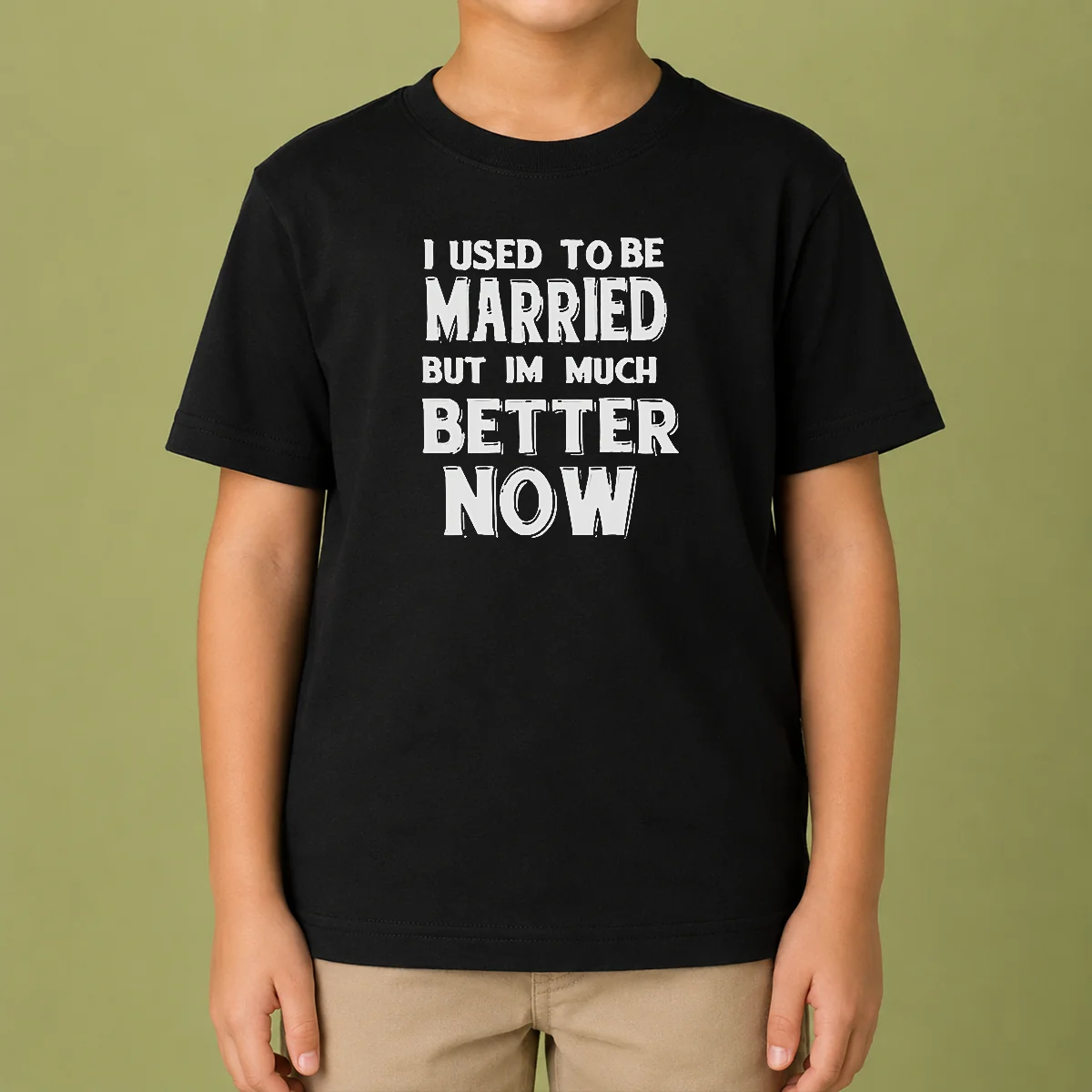 Pretty I Used To Be Married But I'M Much Better Now Kids T-Shirt