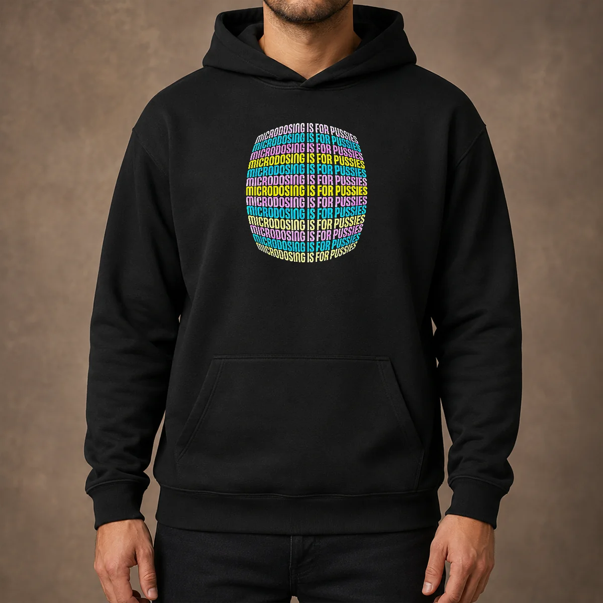 Pretty Microdosing Is For Pussies Hoodie in black with bold white text on front, comfortable pullover style