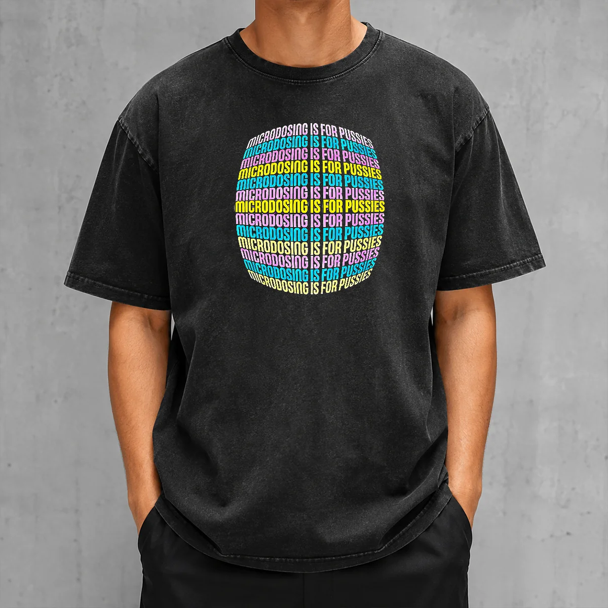 Pretty Microdosing Is For Pussies Washed T-Shirt