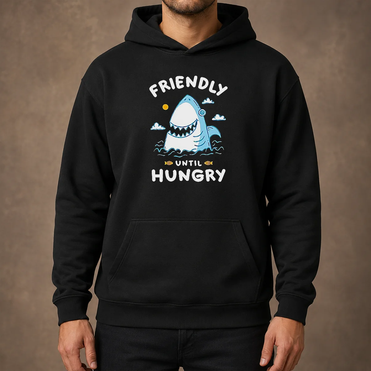 Pretty Original Shark Grinning Friendly Until Hungry Hoodie