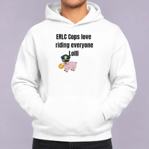 Pretty Pig Erlc Cops Love Riding Everyone Lolll Hoodie in black, front view with kangaroo pocket and drawstring hood