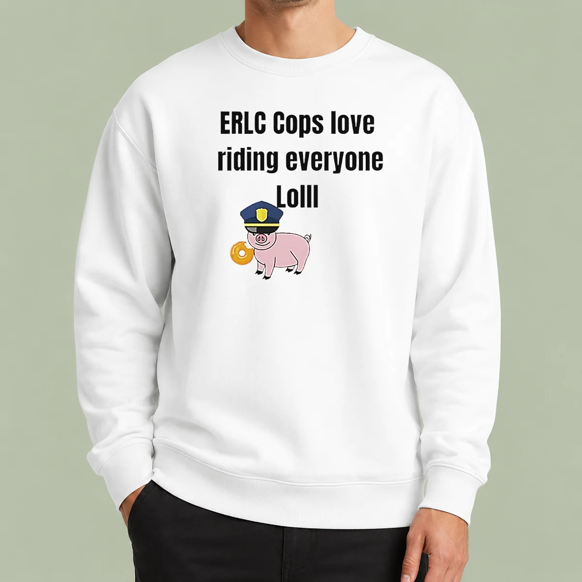 Pretty Pig Erlc Cops Love Riding Everyone Lolll Sweater