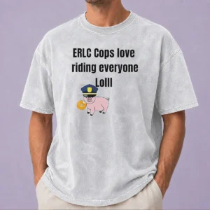 Pretty Pig Erlc Cops Love Riding Everyone Lolll washed t shirt in light faded color, front view