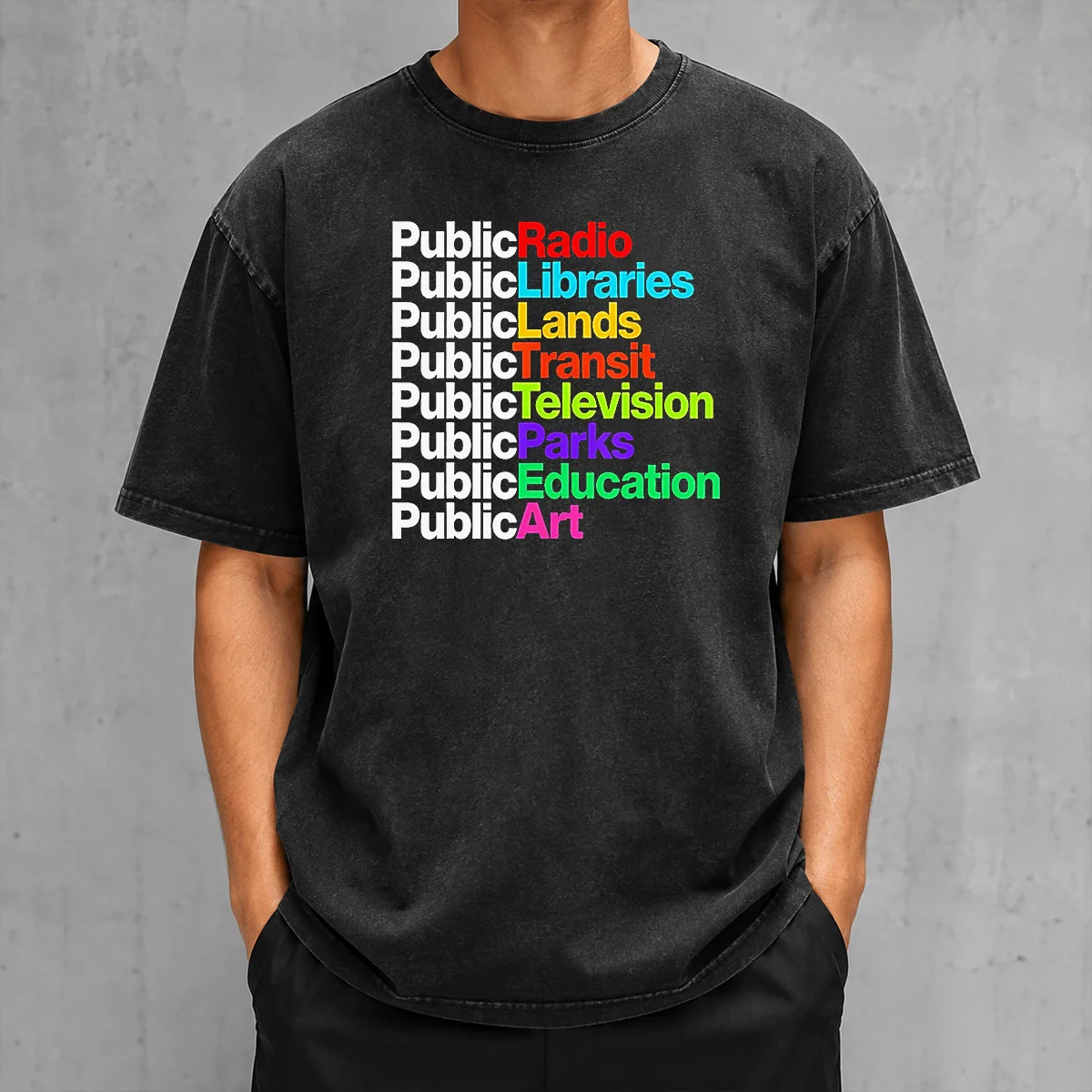 Pretty Public Radio Libraries Lands Transit Television Parks Education Art Washed T-Shirt