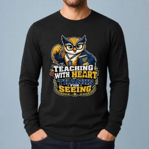 Teaching With Heart Owl Mascot Long Sleeve Shirt