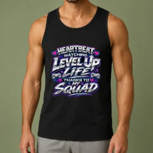 Thanks To My Squad Level Up Life Tee Tank Top
